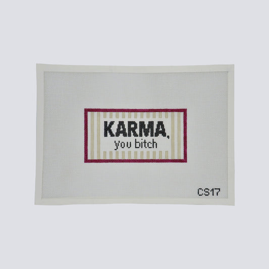Karma, You Bitch